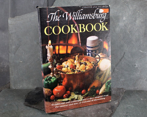 The WILLIAMSBURG Cookbook | 1981 Revised Softcover Edition | Vintage Cookbook from Colonial Williamsburg Virginia
