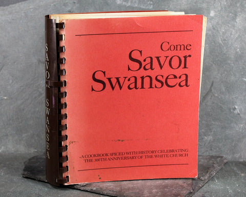 SWANSEA, MASSACHUSETTS - Come Savor Swansea | 300th Anniversary of the White Church | 1993 Vintage Community Cookbook | Bixley Shop