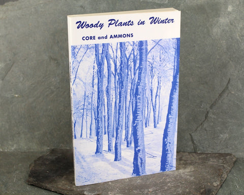 Woody Plants in Winter by Earl L. Core and Nelle P. Ammons | 1958 Vintage Botanical Book | Bixley Shop