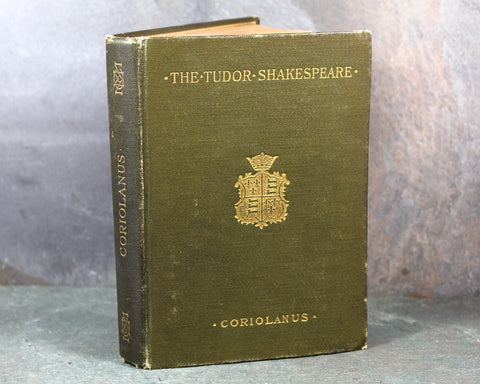 The Tudor Shakespeare: Coriolanus | 1912 First Edition | Edited by Stuart P. Sherman, Ph.D. | Antique Shakespeare Book | Bixley Shop
