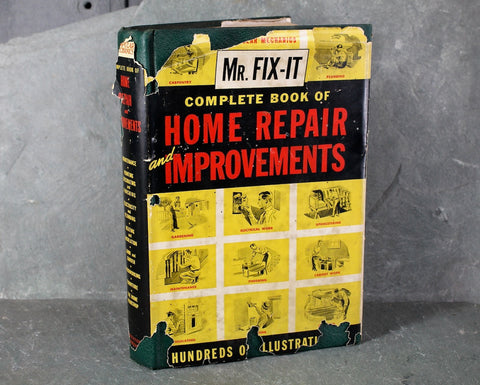 1949 Mr. Fix It: Complete Book of Home Repair & Improvement by Popular Mechanics | 1949 Vintage Handyman Manual | | Bixley Shop