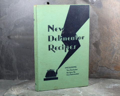 New Delineator Cookbook | 1930 Antique Cookbook | Great Depression Cookbook | Bixley Shop