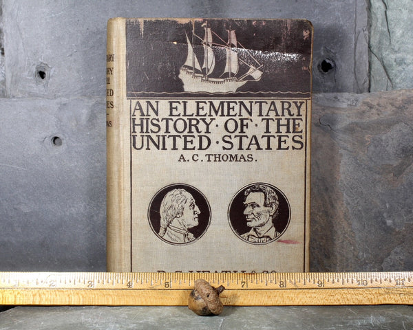 An Elementary History of the United States | 1900 Antique Children's History Book | Bixley Shop
