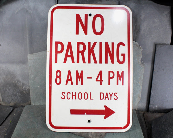Vintage Metal No Parking Sign | No Parking 8am-4pm School Days | Vintage Street Sign | Bixley Shop