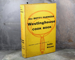 Betty Furness Westinghouse Cookbook - 1954 FIRST EDITION Vintage Cookbook - Mid-Century Cookbook