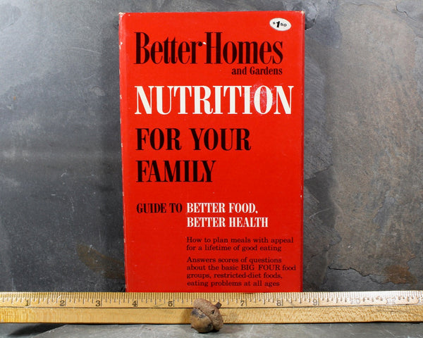 Better Homes & Gardens Nutrition for Your Family: Guide to Better Food, Better Health | Vintage Nutrition Guide