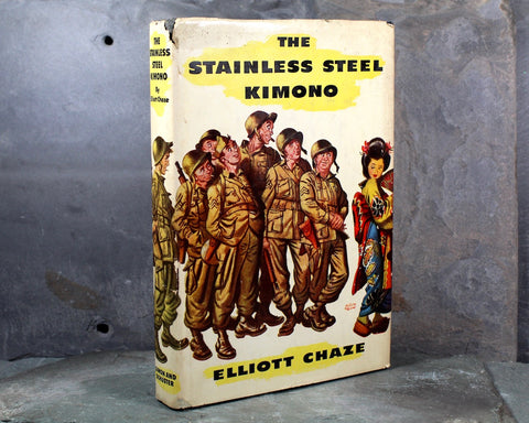The Stainless Steel Kimono by Elliott Chaze, 1947 Post-WWII Novel - FIRST EDITION