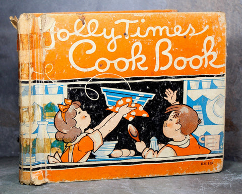 Jolly Times Cook Book, 1934 Vintage Children's Cookbook by Marjorie Noble Osborn, Illustrated by Clarence Biers