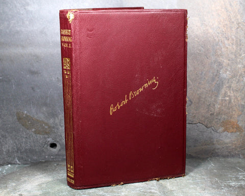 Complete Works of Robert Browning, Antique Book of Poetry - Leather-Bound Book of Poetry