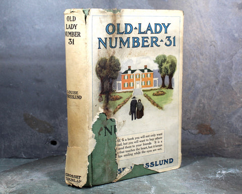 Old Lady Number 31 by Louise Forsslund, 1917 - Antique Classic Literature (original copyright 1909)