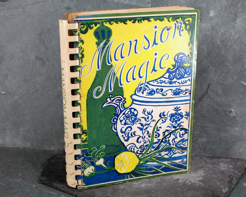 MORRISTOWN, NEW JERSEY Mansion Magic | 1976 Vintage Fundraiser Cookbook from the Friends of Morristown Memorial Hospital