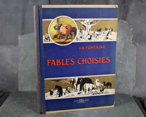 RARE! Fables Choisies by Jean de La Fontaine | Circa Late 1800s/Early 1900s Children's Fables | IN FRENCH | Gorgeous, Full-Page Illustrations