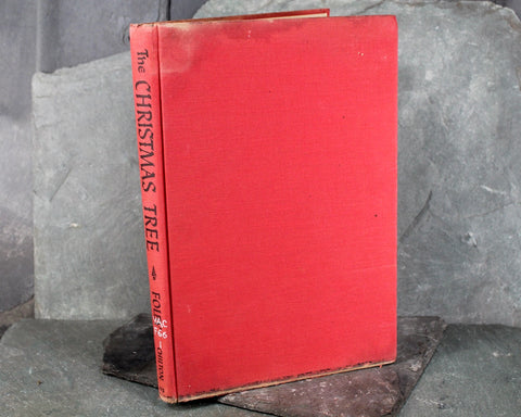 The Christmas Tree by Daniel J. Foley | 1960 First Edition | History of the Christmas Tree | Holiday History
