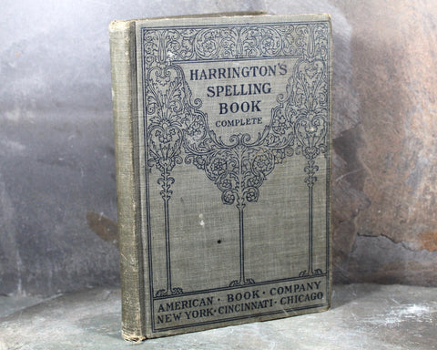 Harrington's Graded Spelling Book In Two Parts by H.F. Harrington - 1908 Antique Schoolbook | Third Edition