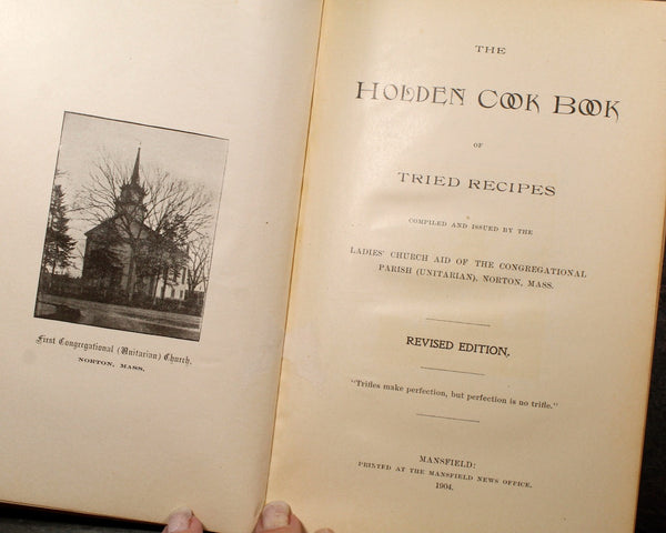 NORTON, MASSACHUSETTS The Holden Cook Book | 1904 Antique Cookbook | Norton MA Congregational Parish Community Cookbook