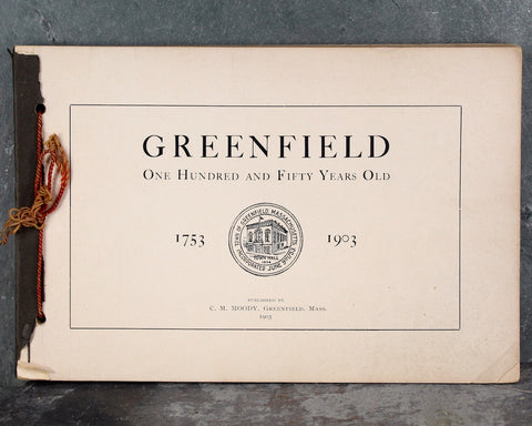 GREENFIELD, MASSACHUSETTS 150th Anniversary Souvenir Photo Book | 1903 Antique Souvenir Book | Antique New England