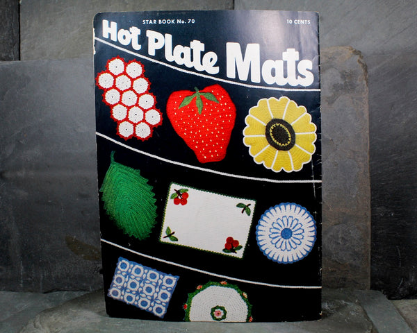 Hot Plate Mats Crochet Pattern Book, Star Book No. The 70 by the American Thread Company, 1950