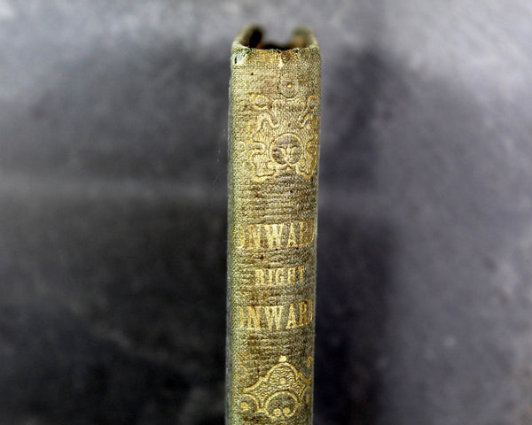 Onward Right Onward by Mrs. L.C. Tuthill - 1854 Antique Novel, 13th Edition