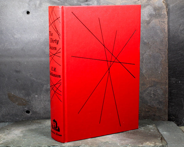 The Dirty Dozen by E.M. Nathanson, 1965 Book Club Edition - Source Material for 1967 The Dirty Dozen Movie