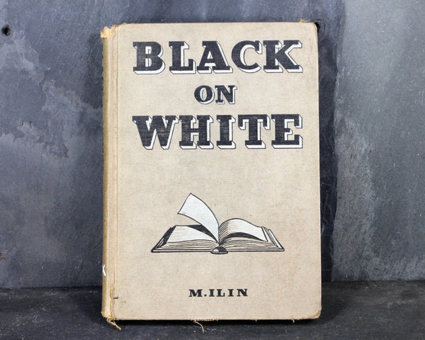 Set of 2 Books by M. Ilin, Black on White, The Story of Books and What Time Is It, The Story of Clocks - 1932 Cadmus Editions