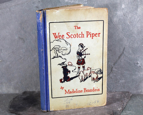 The Wee Scotch Piper by Madeline Brandeis | 1929 Children's Book | Children of All Lands Series | Black & White Photos of Scotland