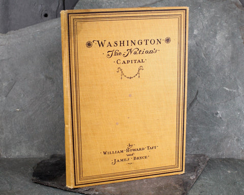 RARE! Washington: The Nation's Capital by William Howard Taft and James Bryce | 1915 Antique Washington DC Souvenir Photography Book