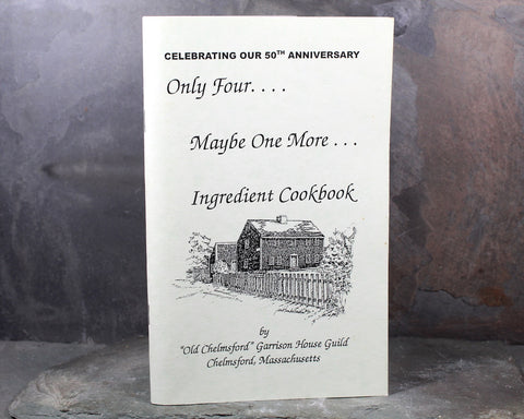 CHELMSFORD, MASSACHUSETTS | 2009 Old Chelmsford Garrison House Guild Community Cookbook | Vintage New England Cookbook