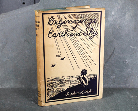 Beginnings of Earth & Sky by Sophia L. Fans | 1937 FIRST EDITION/3rd Printing | Children's Religious Education Book | Bixley Shop