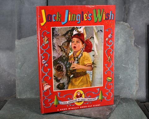 Jack Jingle's Wish: A Real Adventure in Santa's Workshop by Catherine Stahlmann | 1953 Vintage Children's Christmas Books | Bixley Shop