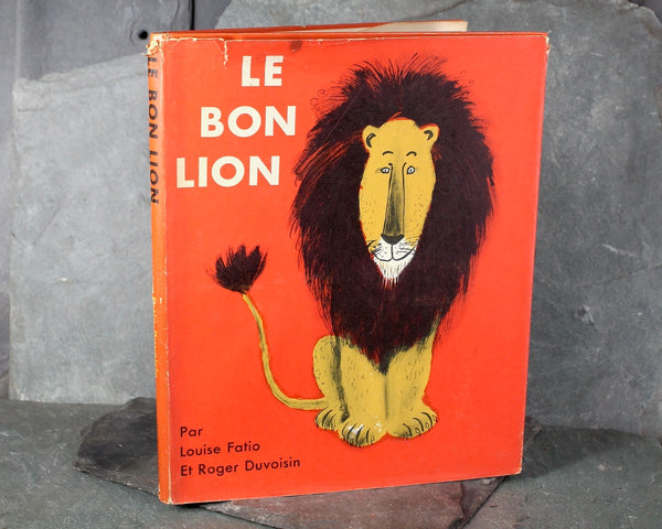 RARE! Le Bon Lion (The Good Lion) | 1954 FRENCH Children's Picture Book | Gorgeous Mid-Century Children's Book Art