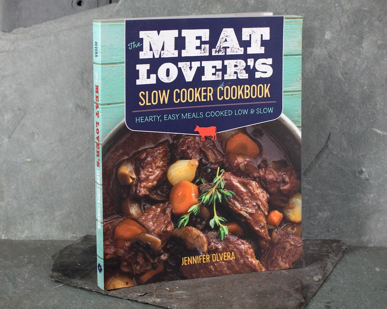 Meat Lover's Slow Cooker Cookbook by Jennifer Olvera | FIRST EDITION 2016 Cookbook | Bixley Shop