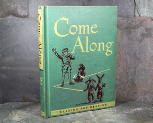 Come Along | 1949 Vintage Reading Textbook | Reading for Meaning Series by Houghton Mifflin | Bixley Shop