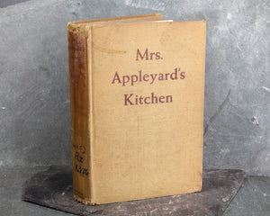 Mrs. Appleyard's Kitchen by Louise Andrews Kent | 1942 FIRST EDITION Vintage Cookbook | Bixley Shop