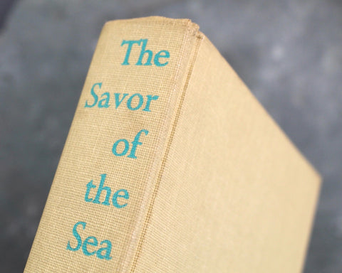 The Savor of the Sea by Dan Morris & Matilda Moore| 1961 FIRST EDITION | Vintage Seafood Cookbook | Bixley Shop