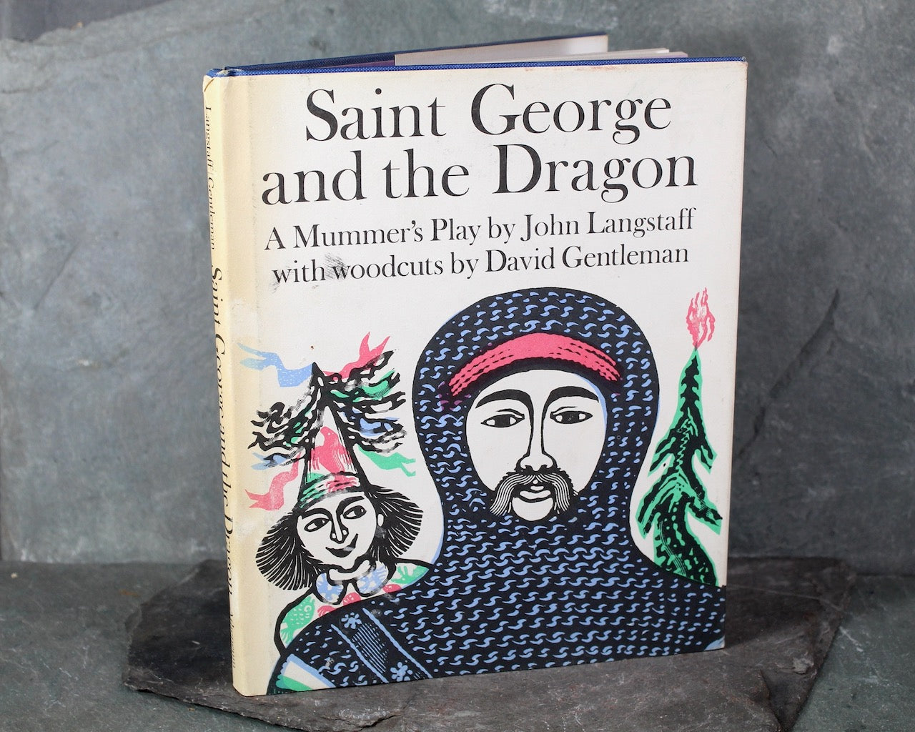 Saint George and the Dragon: A Mummer's Play by John Langstaff | Woodcut Illustrations by David Gentleman | 1973 FIRST EDITION