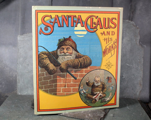 Santa Claus & His Works by George P. Webster, Illustrated by Thomas Nast | Reproduction Softcover Copy | Bixley Shop