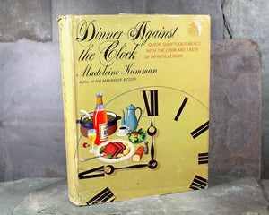 Dinner Against the Clock by Madeleine Kamman | 1973 FIRST EDITION | Vintage Time-Saving Cookbook | Bixley Shop