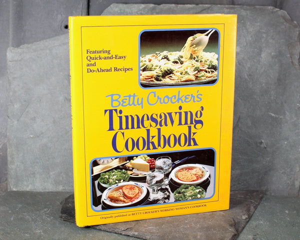 Betty Crocker's Timesaving Cookbook, 1982 Vintage Cookbook | Easy, Do-Ahead Cookbook | Bixley Shop