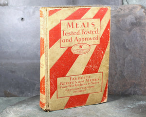 1930 Good Housekeeping Cookbook: Meals Tested, Tasted, and Approved | Third Printing, December, 1930 | Bixley Shop