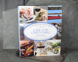 Cape Cod Chef's Table by John F. Carafoli | 2013 Cape Cod Cookbook | New England Cooking | Bixley Shop