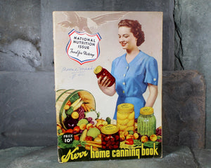 RARE! Kerr Home Canning Book: Food for Victory Cookbook | 1942 World War II Homefront Cookbook | Natural Food Preservation | Bixley Shop