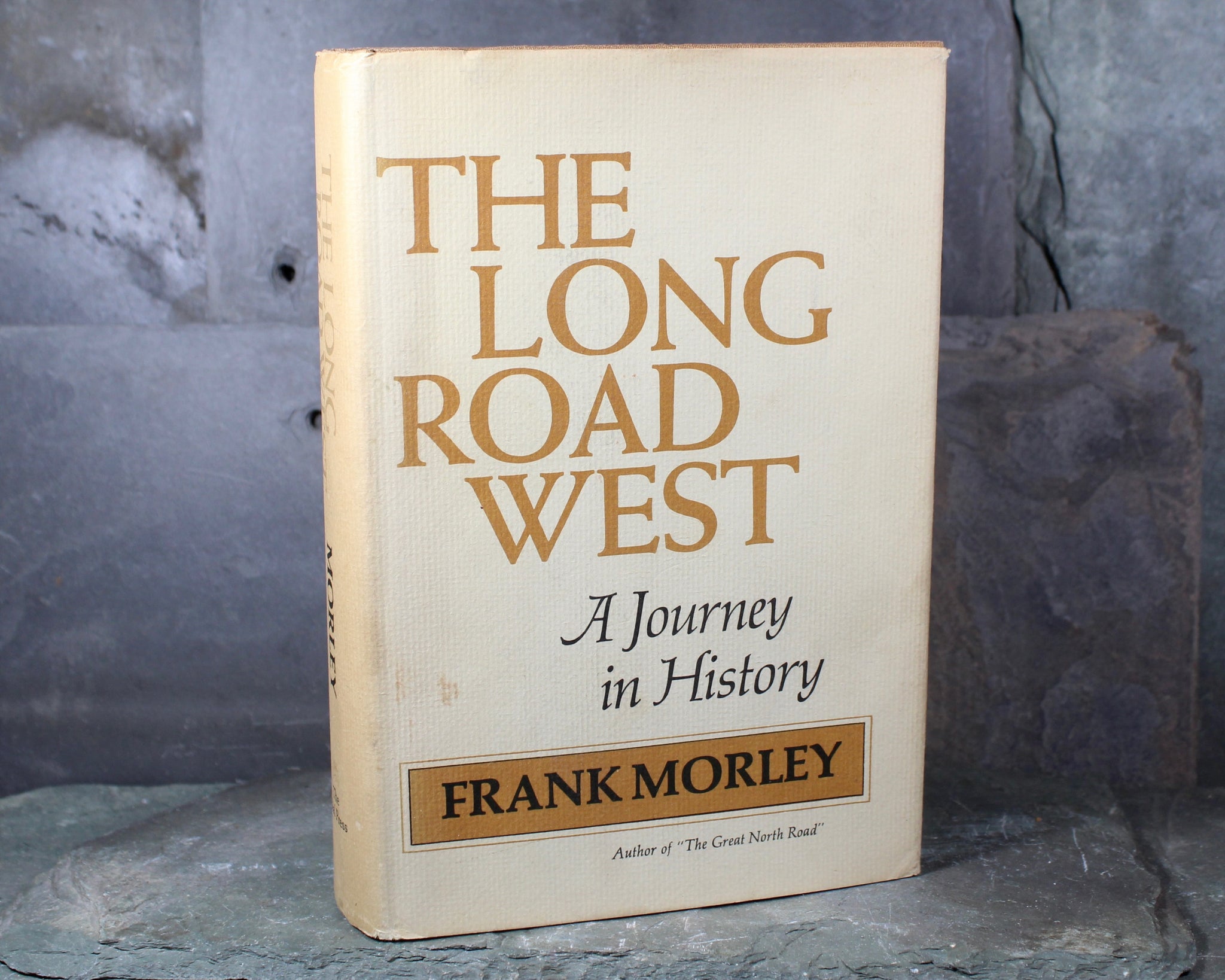 The Long Road West By Frank Morley 1971 FIRST AMERICAN EDITION H The Long Road West By Frank Morley 1971 FIRST AMERICAN EDITION H