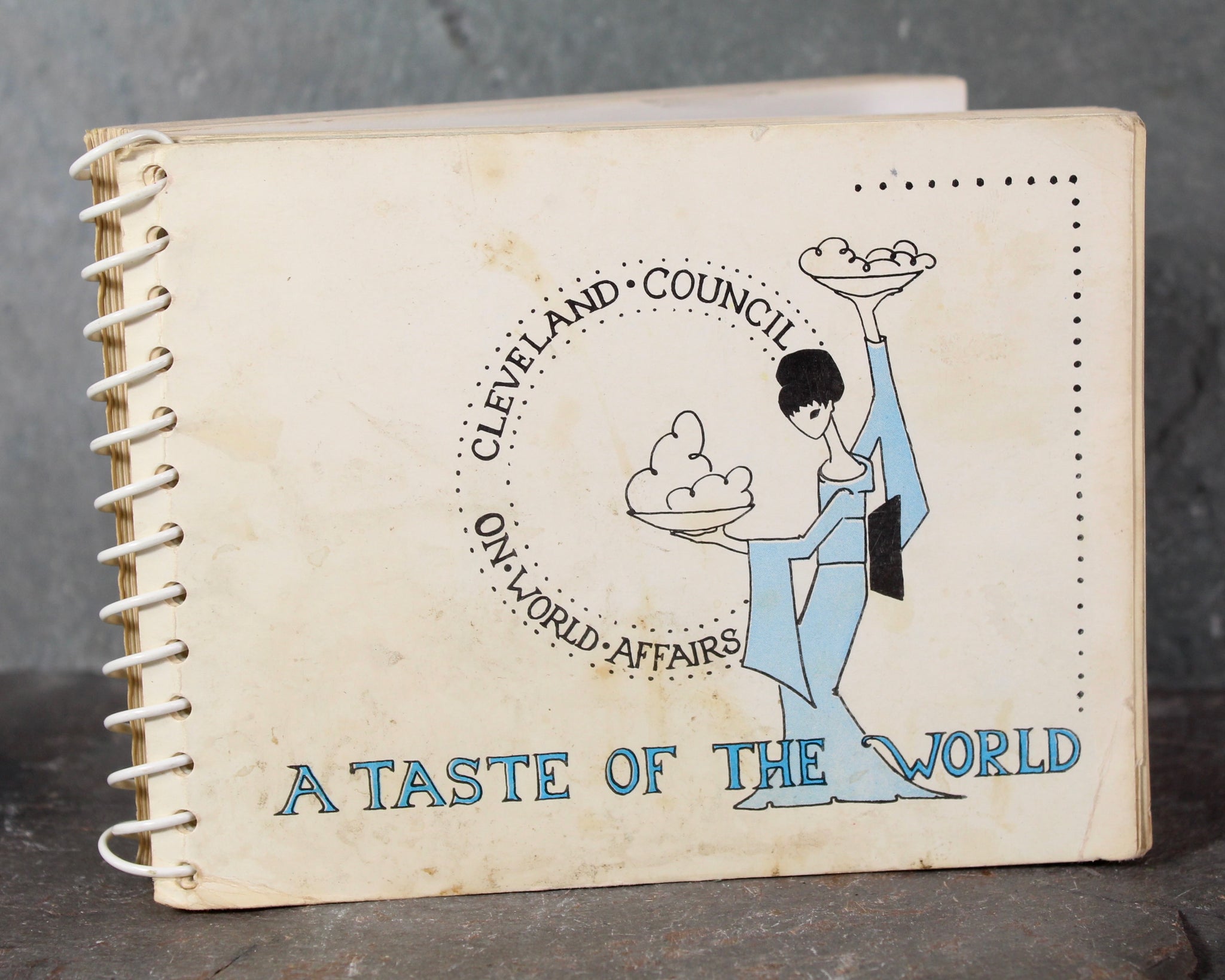 CLEVELAND, OHIO - A Taste of the World | 1964 First Edition | Cleveland Council on World Affairs | Bixley Shop