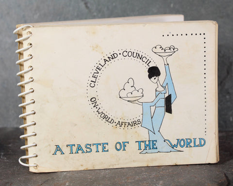 CLEVELAND, OHIO - A Taste of the World | 1964 First Edition | Cleveland Council on World Affairs | Bixley Shop