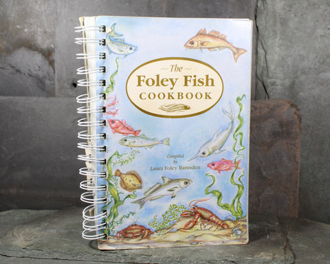 The Foley Fish Cookbook by Laura Foley Ramsden | 2004 Seafood Cookbook | Bixley Shop