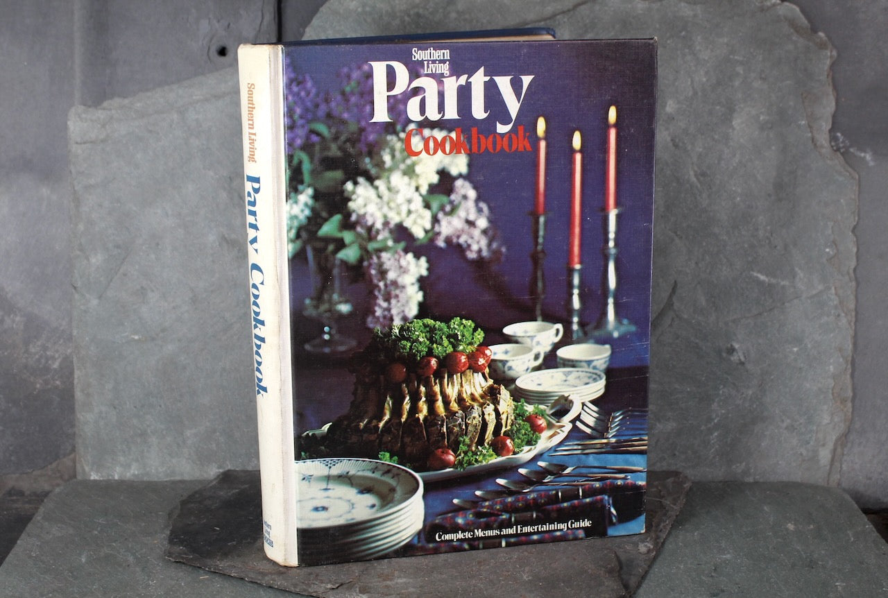 Southern Living Party Cookbook - Complete Menus & Entertaining Guide | 1972 First Edition | Southern Cooking |Bixley Shop
