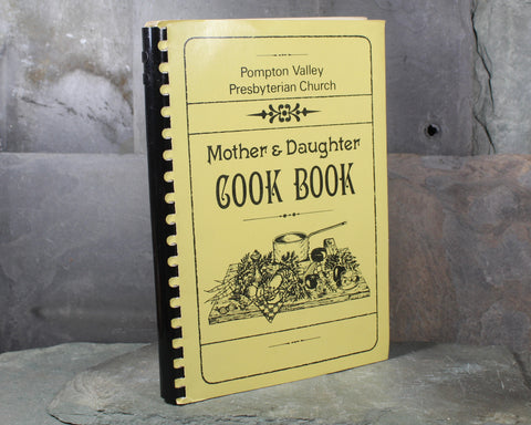 POMPTON PLAINS, New Jersey - Pompton Valley Presbyterian Mother & Daughter Cookbook, 1976 | Bixley Shop