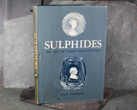 Sulphides: The Art of Cameo Incrustation by Paul Jokelson | 1968 First Edition | Unique Gift for Art Lovers! | Bixley Shop