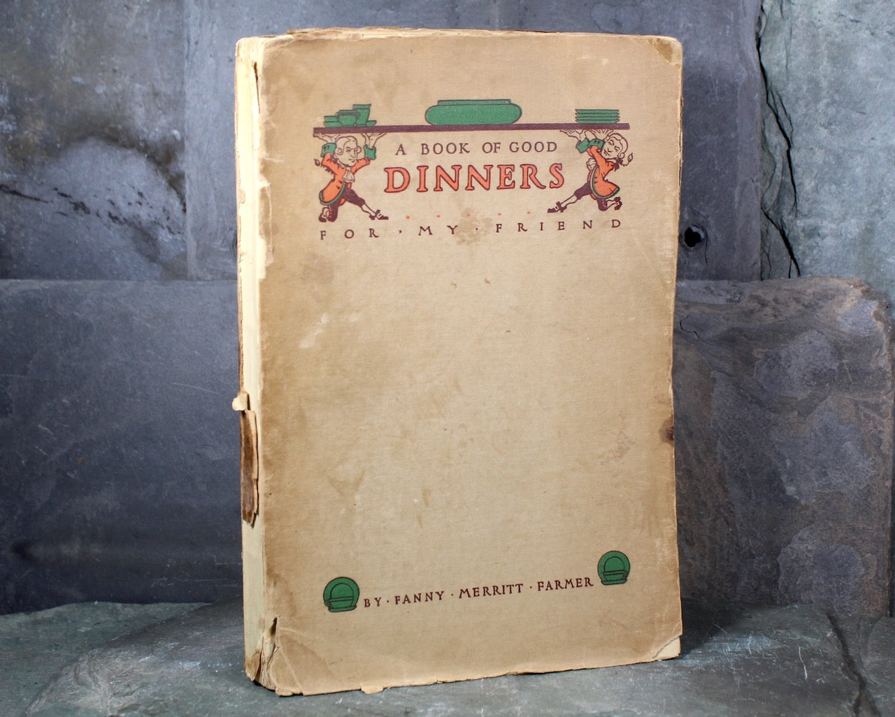 A Book of Good Dinners for My Friend by Fanny Merritt Farmer | 1914 Antique Cookbook | Bixley Shop
