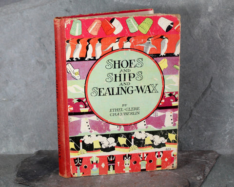 Shoes and Ships and Sealing Wax by Ethel Clere Chamberlin | 1928 Antique Children's Book | Bixley Shop